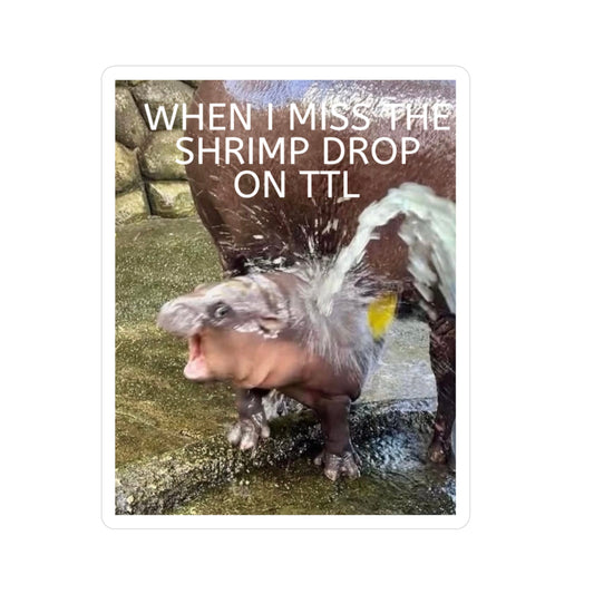 Shrimp Drop Rage Vinyl Sticker